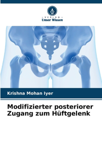 Modifizierter posteriorer Zugang zum Hüftgelenk