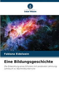 Eine Bildungsgeschichte