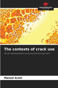 contexts of crack use