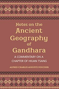 Notes on the Ancient Geography of Gandhara