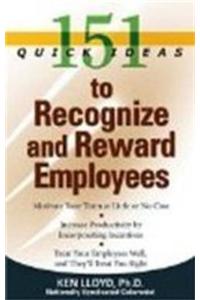 151 Quick Ideas to Recognize and Reward Employees