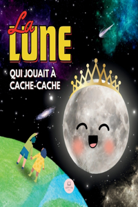 Lune qui Jouait à Cache-cache