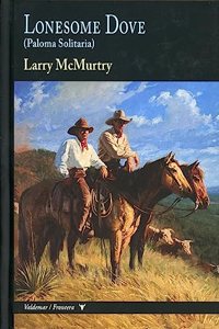 Lonesome Dove: (Paloma Solitaria)