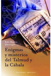 Enigmas y Misterios del Talmud y la Cabala