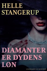 Diamanter er dydens løn