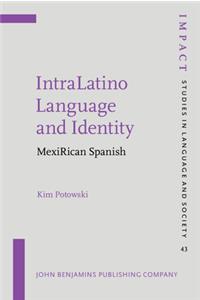 IntraLatino Language and Identity