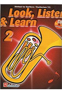 LOOK LISTEN LEARN 2 BARITONE EUPHONIUM T