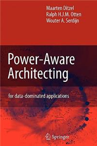 Power-Aware Architecting