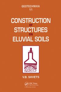 Construction of Structures on Eluvial Soils