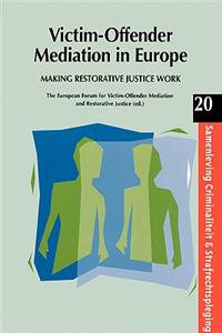 Victim-Offender Mediation in Europe