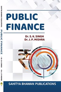 Public Finance for Various Universities of Uttar Pradesh - Sahitya Bhawan Publications