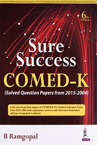 Sure Success COMED-K (Solved Question papers from 2015-2004)
