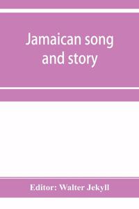 Jamaican song and story
