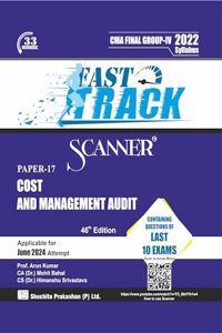 Cost and Management Audit (Paper 17 | Gr. IV | CMA Final) Scanner - Including questions and solutions | 2022 Syllabus | Applicable for June 2024 Exam | Fast Track Edition