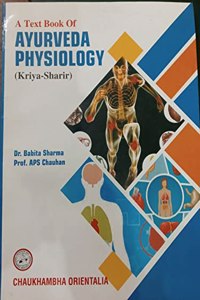 A Text Book of Ayurveda Physiology (Kriya Sharir)