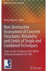 Non-Destructive Assessment of Concrete Structures: Reliability and Limits of Single and Combined Techniques