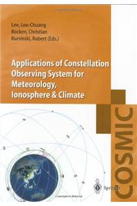 Applecations of the Constellation Observing System for Meteorology, Ionosphere and Climate (Cosmic)