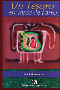 Un Tesoro en vasos de barro