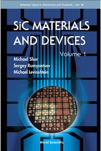 Sic Materials and Devices - Volume 1