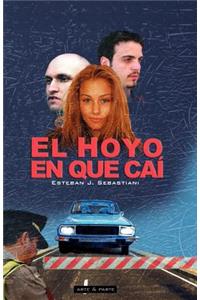 Hoyo En Que CA