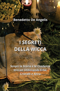 I Segreti Della Wicca