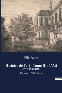 Histoire de l'art - Tome III