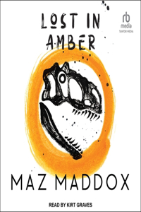 Lost in Amber