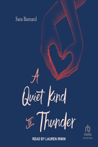 Quiet Kind of Thunder