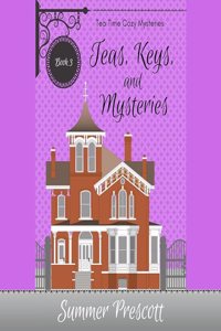 Teas, Keys, and Mysteries