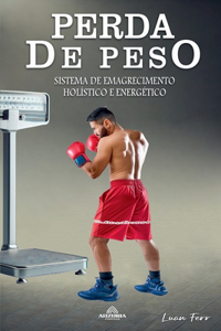 Perda de Peso - Sistema de Emagrecimento Holístico e Energético