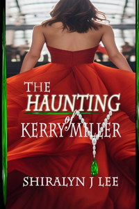 Haunting of Kerry Miller