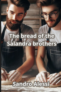 The bread of the Salandra brothers