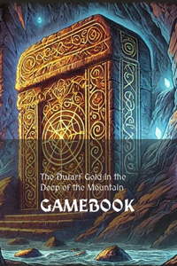 The Dwarf Gold in the Deep of the Mountain