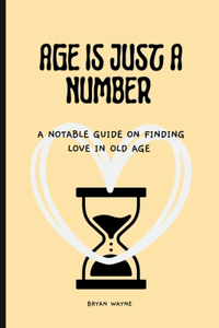 Age Is Just a Number