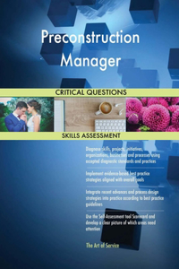 Preconstruction Manager Critical Questions Skills Assessment