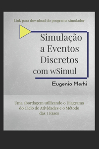 Simulação a Eventos Discretos com wSimul