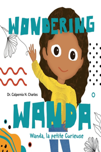 Wanda, La petite Curieuse Wondering Wanda