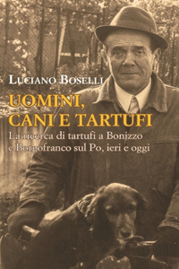 Uomini, cani e tartufi