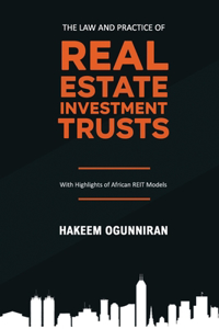 Law and Practice of Real Estate Investment Trusts