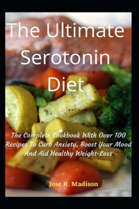 The Ultimate Serotonin Diet