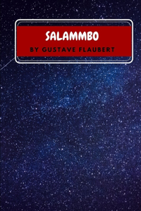 Salammbo by Gustave Flaubert