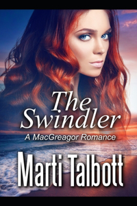 The Swindler (A MacGreagor Romance)