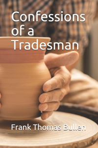 Confessions of a Tradesman