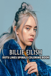 BILLIE EILISH Dots Line Spirals Coloring Book