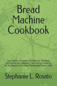 Bread Machine Cookbook