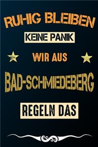 Ruhig bleiben keine Panik wir aus BAD-SCHMIEDEBERG regeln das