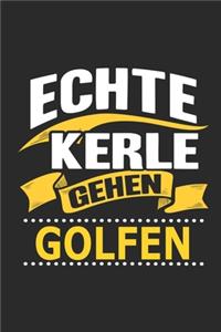 Echte Kerle gehen golfen