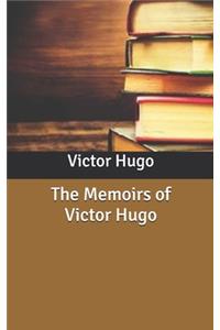 The Memoirs of Victor Hugo