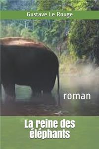 La reine des éléphants