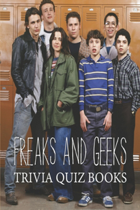 Freaks and Geeks Trivia Quiz Books
